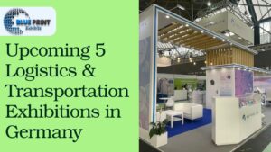 Upcoming 5 Logistics & Transportation Exhibitions in Germany