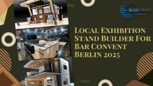 Local Exhibition Stand Builder For Bar Convent Berlin 2025